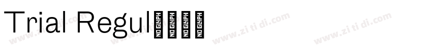 Trial Regul字体转换